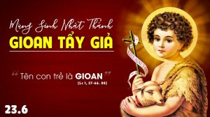 23 6 sinh nhat gioan tay gia 7