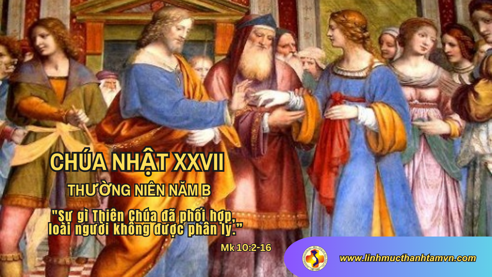 Các bài suy niệm Chúa nhật XXVII thường niên năm B 2 Chua nhat 27tnb