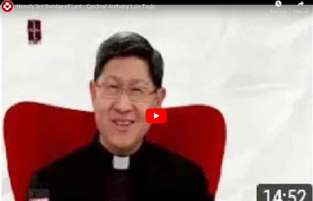 Homily Tagle 3rd Sunday of Lent