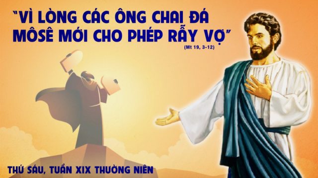 Thứ sáu tuần XIX thường niên - Tình yêu và ly dị 1 Thu Sau tuan 19