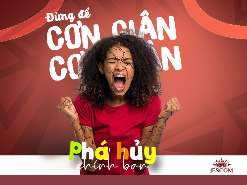 Đừng để cơn giận dần dần phá hủy chính bạn 2 WEB 270225