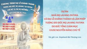 du an nha me lavang fatima va dai le khanh thanh va lam phep tuong dai duc me lavang fatima28378