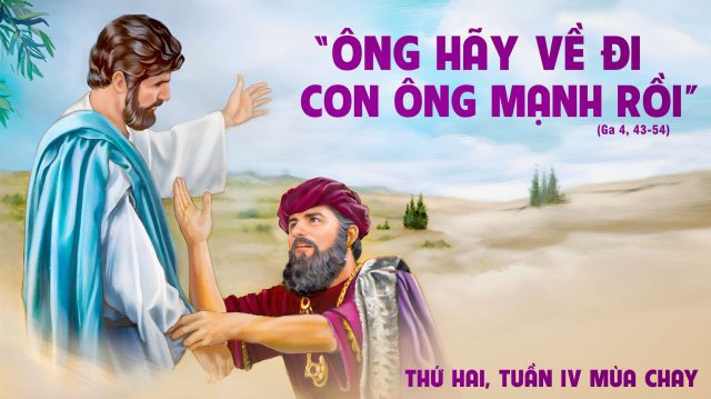 Thứ Hai tuần IV Mùa Chay -Niềm tin vào Thiên Chúa có thể làm được mọi sự 1 linhmucthnhtam