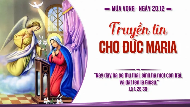 Ngày 20/12 Mùa Vọng - Ơn Cứu Độ đến từ Thiên Chúa 1 ngay20 12mv