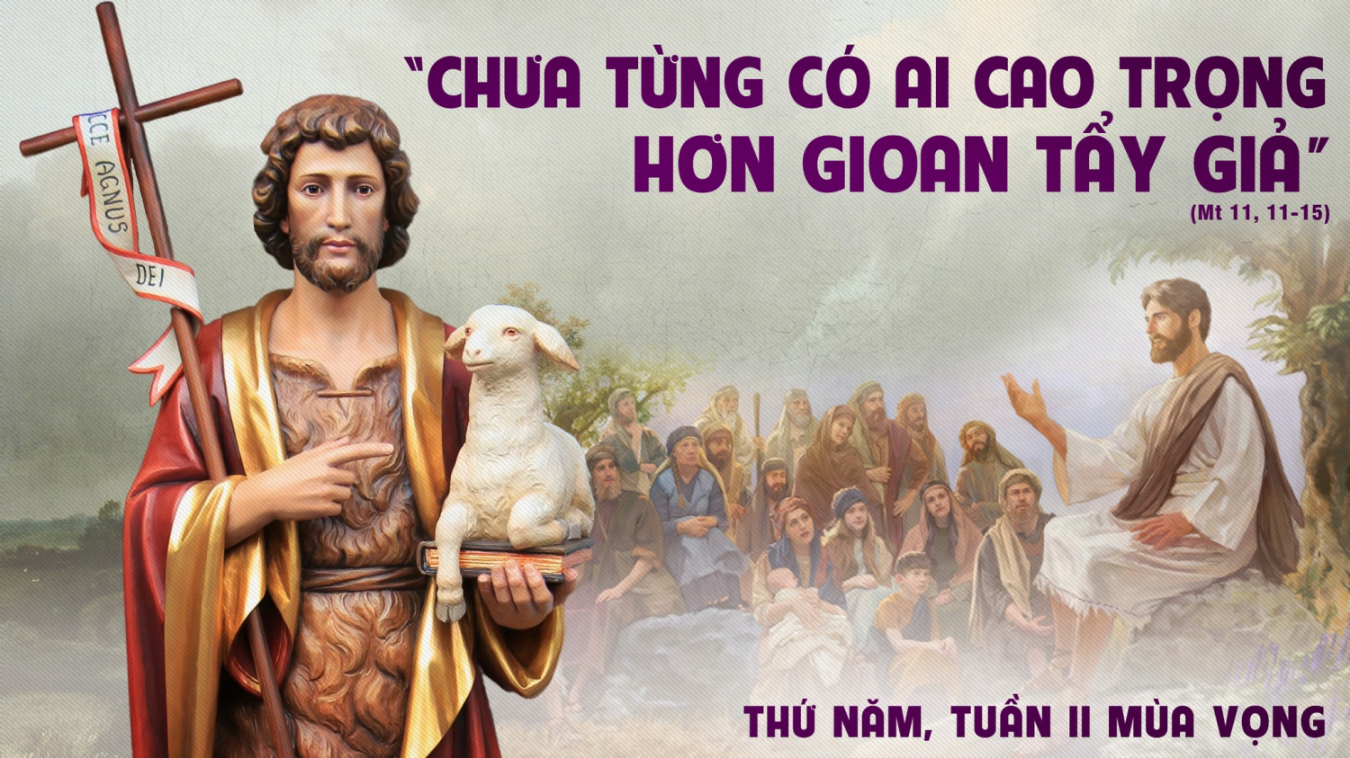 Thứ năm tuần II Mùa vọng - Đường lối và tiêu chuẩn của Thiên Chúa. 2 t5t2mvc