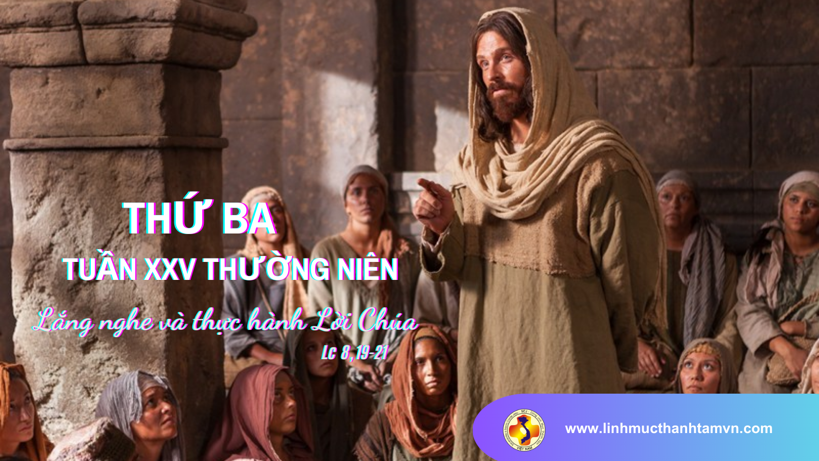 Thứ ba tuần XXV thường niên - Nghe và thực hành Lời Chúa 2 thubatuan25tn