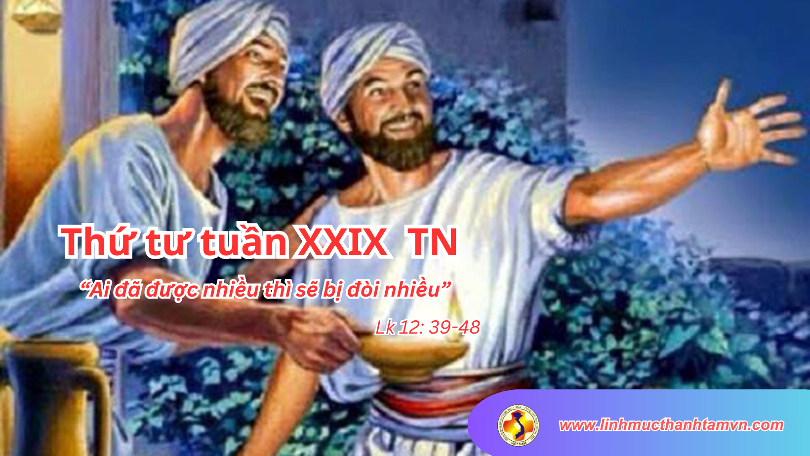 Thứ tư tuần XXIX thường niên - Rao giảng Tin Mừng là một đặc quyền 2 thututuan29tnlinhmucthahtam